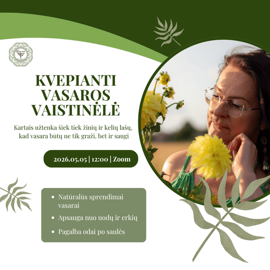Paskaita internetu „Kvepianti vasaros vaistinėlė – ką verta turėti kiekvienam?“