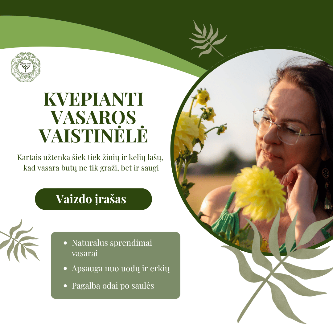 Paskaita internetu „Kvepianti vasaros vaistinėlė – ką verta turėti kiekvienam?“